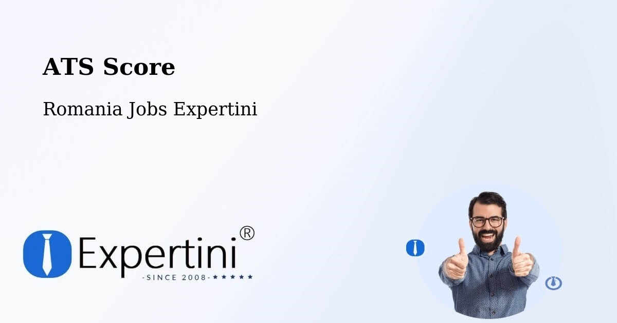 Resume ATS Score & Job Description Match Tool – Comuna Gălăuţaş - Romania Jobs Expertini