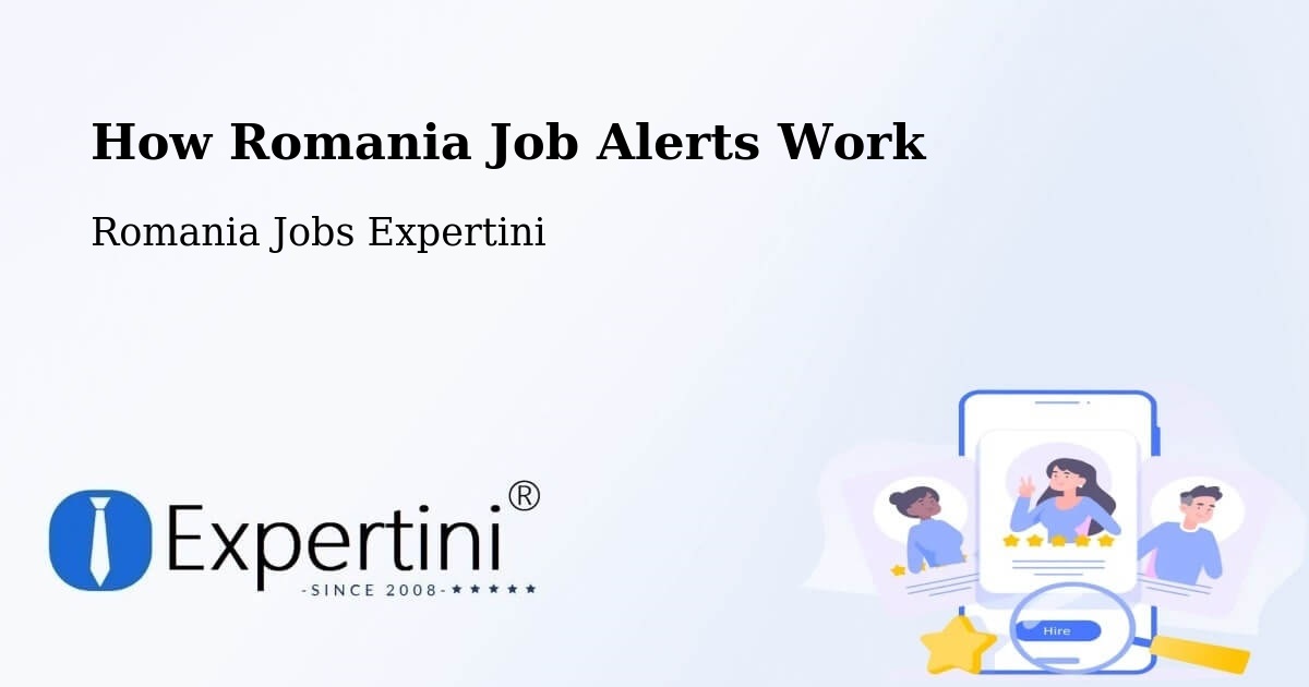 Job Alert System Overview – Comuna Gălăuţaş - Romania Jobs Expertini