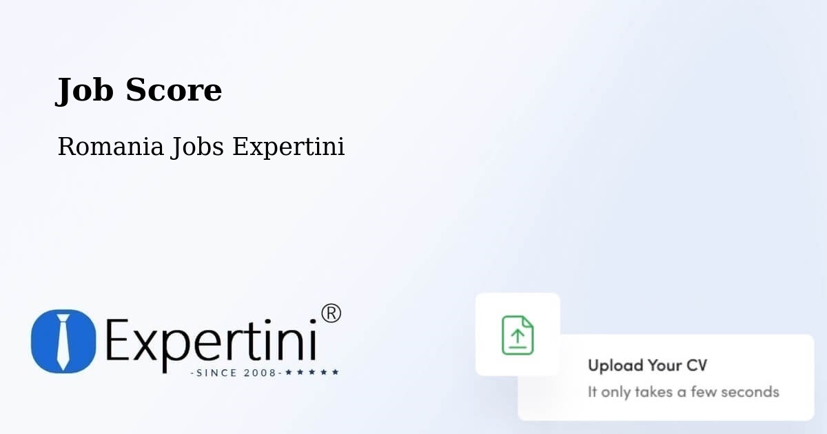 Job Score & Job Description Score Tool – Comuna Gălăuţaş - Romania Jobs Expertini