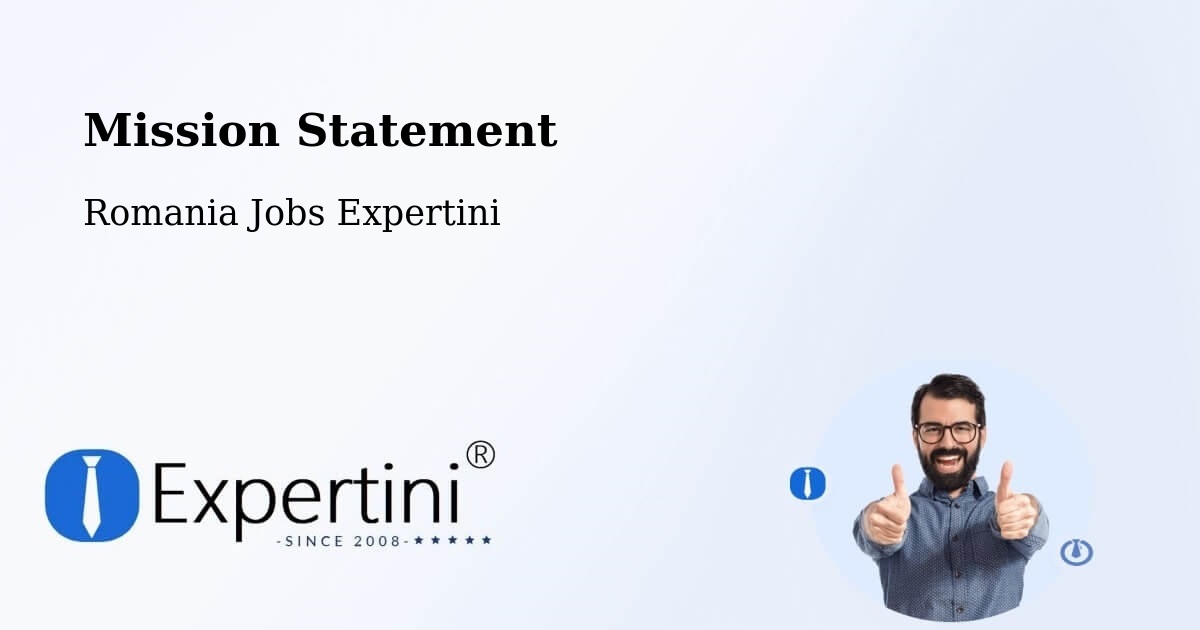 Corporate Mission – Comuna Gălăuţaş - Romania Jobs Expertini